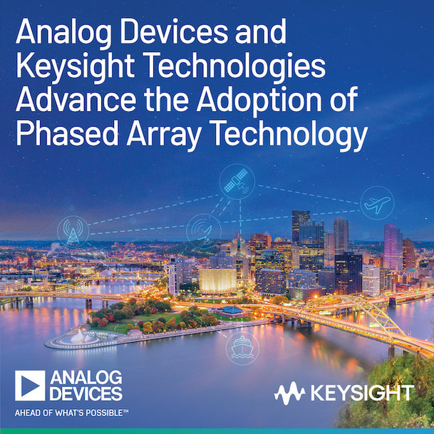 Analog Devices e Keysight Technologies insieme per la Tecnologia Phased Array